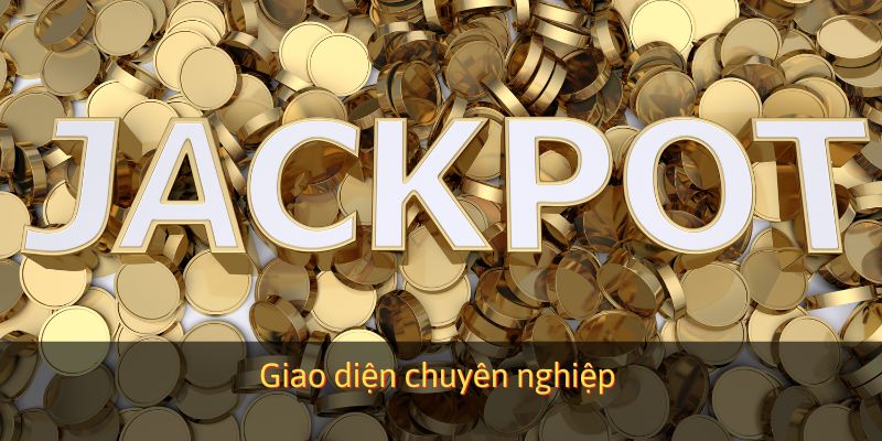 Giao diện chuyên nghiệp