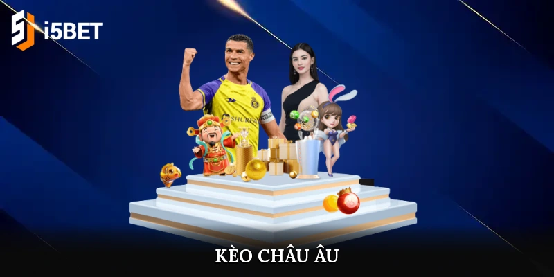 kèo châu âu